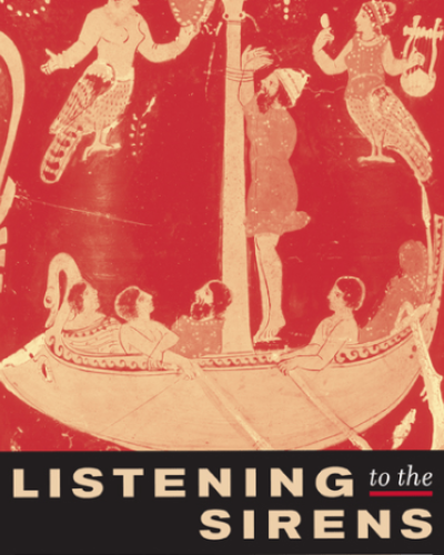 cover of Judith Peraino&#039;s book Listening to the Sirens
